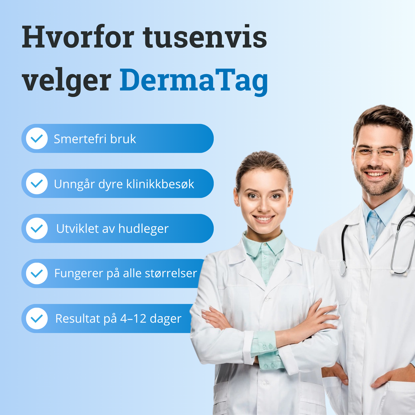 DermaTag™ – Smertfri fjerning av hudtagger